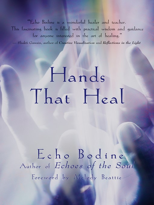 Title details for Hands That Heal by Echo Bodine - Available